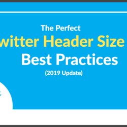 The Perfect Twitter Header Size Best Practices Update Banner Template Dimensions Inside Pixels Professional