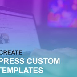 Superlative How To Create Custom Page Templates Why