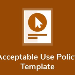 Acceptable Use Policy Template Privacy Policies Users